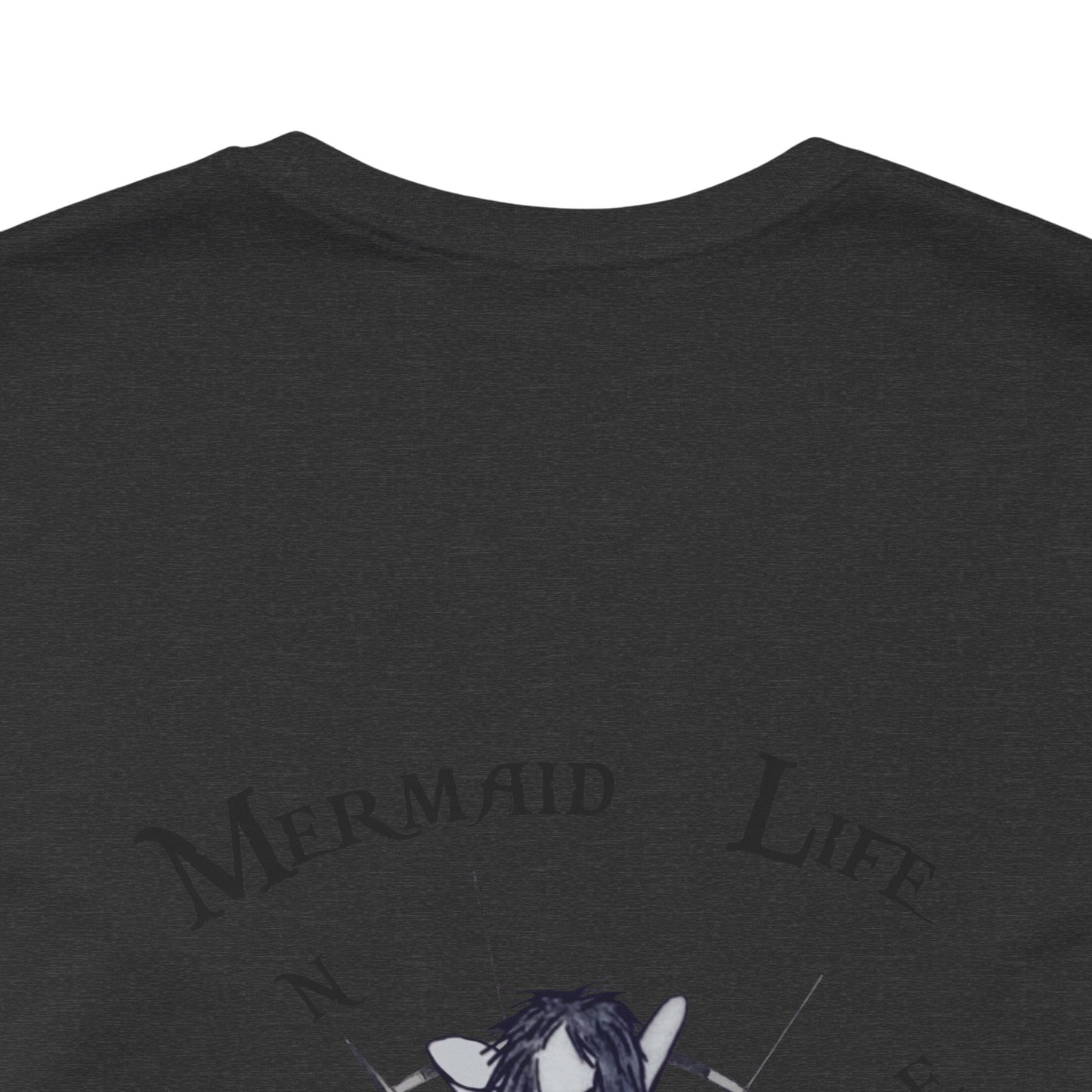 Mermaid Life Short Sleeve Tee