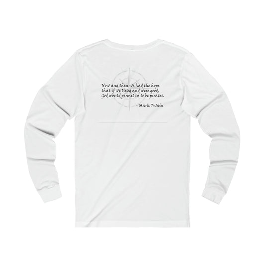 Unisex Jersey Long Sleeve Tee - Mark Twain Pirate Quote