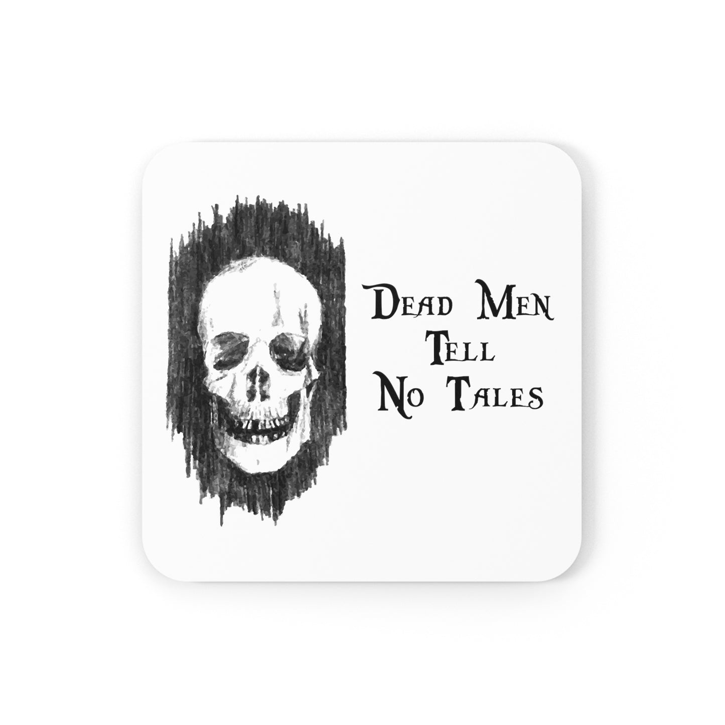 Dead Men Tell No Tales - Cork Back Coaster