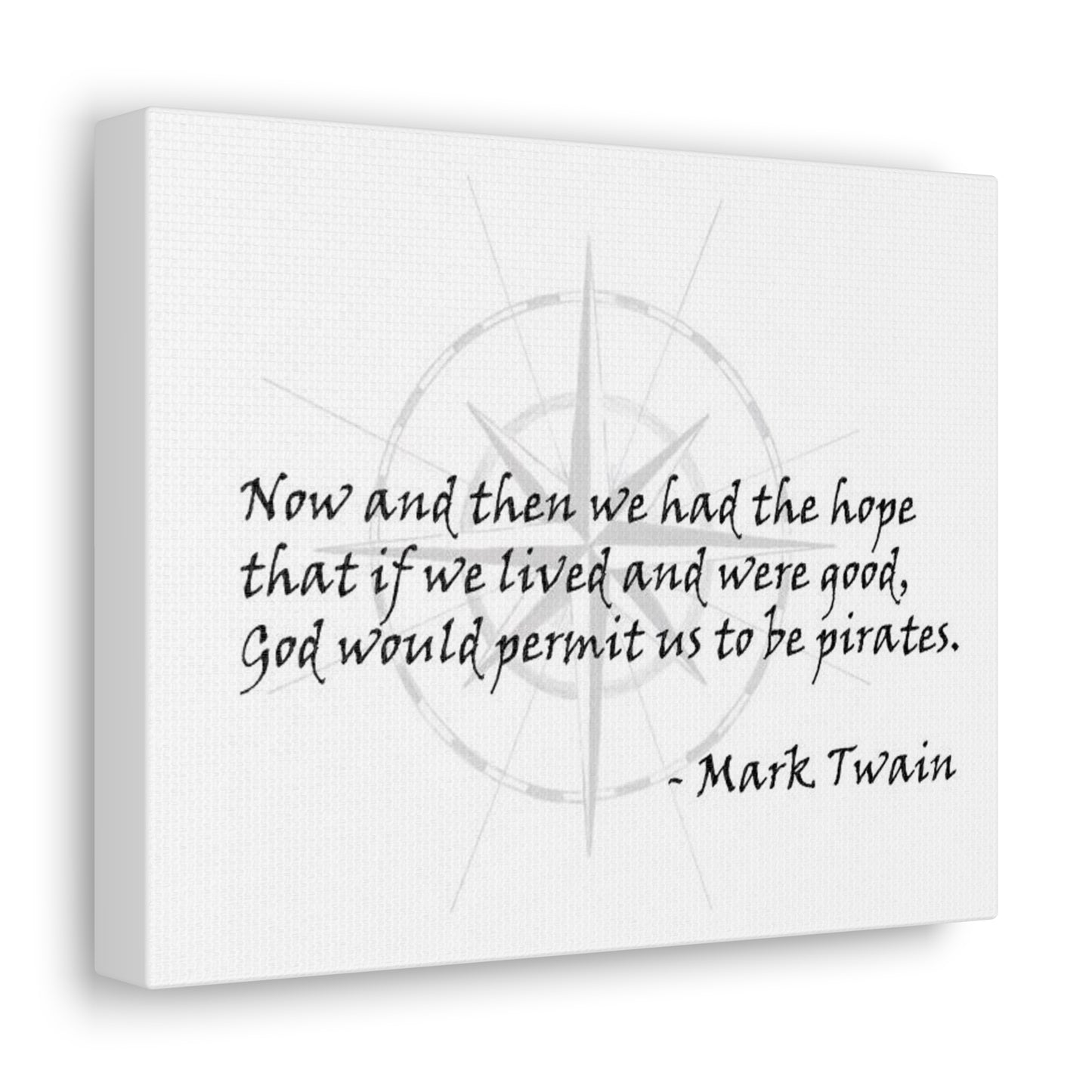 Canvas Gallery Wraps - Mark Twain Pirate Quote